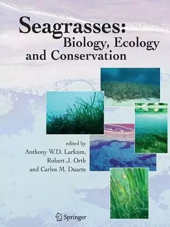 Seagrasses: Biology, Ecology and Conservation cover