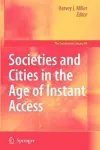Societies and Cities in the Age of Instant Access cover