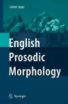 English Prosodic Morphology cover
