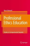 Professional Ethics Education: Studies in Compassionate Empathy cover