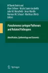 Pseudomonas syringae Pathovars and Related Pathogens - Identification, Epidemiology and Genomics cover