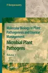 Molecular Biology in Plant Pathogenesis and Disease Management cover
