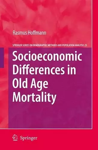 Socioeconomic Differences in Old Age Mortality cover