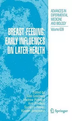Breast-Feeding: Early Influences on Later Health cover