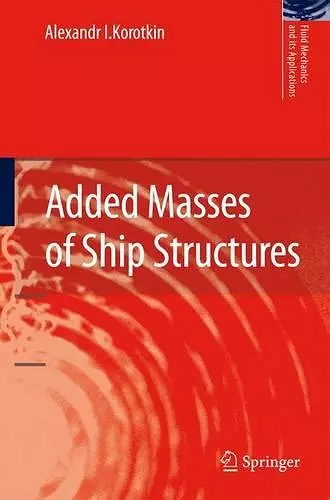Added Masses of Ship Structures cover
