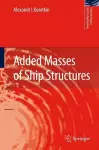 Added Masses of Ship Structures cover