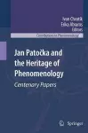 Jan Patočka and the Heritage of Phenomenology cover