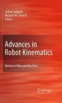 Advances in Robot Kinematics: Motion in Man and Machine cover