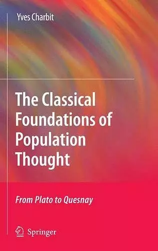 The Classical Foundations of Population Thought cover