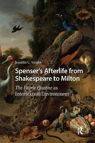 Spenser’s Afterlife from Shakespeare to Milton cover