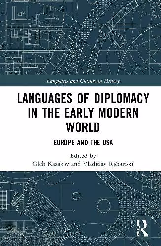 Languages of Diplomacy in the Early Modern World cover