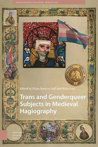 Trans and Genderqueer Subjects in Medieval Hagiography cover