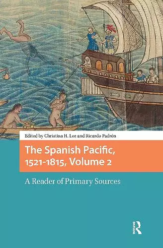 The Spanish Pacific, 1521-1815, Volume 2 cover