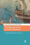 The Spanish Pacific, 1521-1815, Volume 2 cover