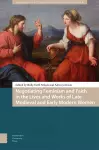 Negotiating Feminism and Faith in the Lives and Works of Late Medieval and Early Modern Women cover