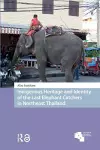 Indigenous Heritage and Identity of the Last Elephant Catchers in Northeast Thailand cover