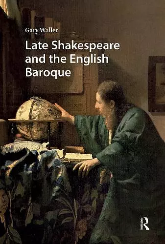 Late Shakespeare and the English Baroque cover