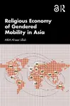 Religious Economy of Gendered Mobility in Asia cover