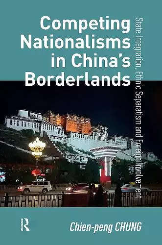 Competing Nationalisms in China’s Borderlands cover