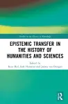 Epistemic Transfer in the History of the Humanities and Sciences cover