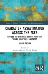 Character Assassination Across the Ages cover