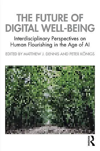 The Future of Digital Well-Being cover