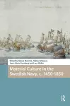 Material Culture in the Swedish Navy, c. 1450-1850 cover