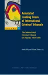 Annotated Leading Cases of International Criminal Tribunals cover