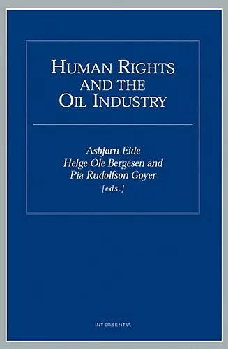 Human Rights and the Oil Industry cover