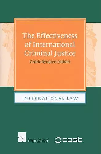 The Effectiveness of International Criminal Justice cover