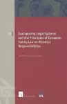 Juxtaposing Legal Systems and the Principles of European Family Law on Parental Responsibilities cover