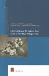 International Criminal Law from a Swedish Perspective cover