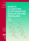 Genetic Algorithms in Optimisation, Simulation and Modelling cover