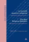 La Nouvelle Question Religieuse the New Religious Question cover