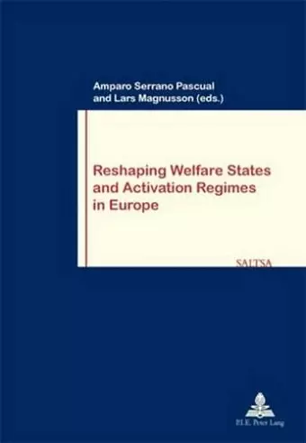 Reshaping Welfare States and Activation Regimes in Europe cover