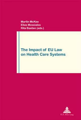 The Impact of EU Law on Health Care Systems cover