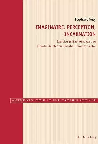 Imaginaire, Perception, Incarnation cover