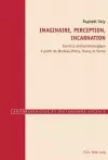 Imaginaire, Perception, Incarnation cover