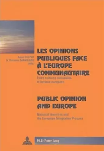 Les Opinions Publiques Face a L'europe Communautaire Public Opinion and Europe cover