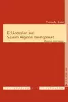 EU Accession and Spanish Regional Development cover