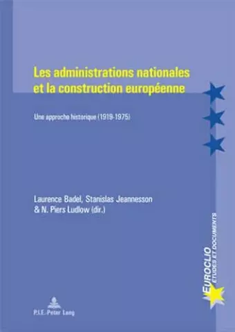 Les Administrations Nationales Et La Construction Européenne cover