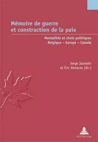 Mémoire de Guerre Et Construction de la Paix cover