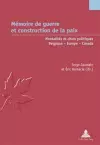 Mémoire de Guerre Et Construction de la Paix cover