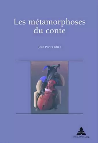 Les Métamorphoses Du Conte cover