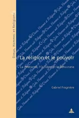 La Religion Et Le Pouvoir cover
