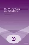 The Wooster Group and Its Traditions cover