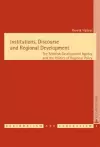 Institutions, Discourse and Regional Development cover