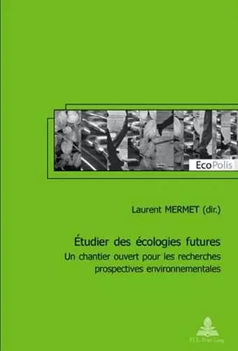 Étudier Des Écologies Futures cover