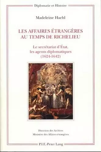 Les Affaires Étrangères Au Temps de Richelieu cover