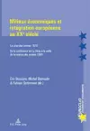 Milieux Économiques Et Intégration Européenne Au Xxe Siècle cover